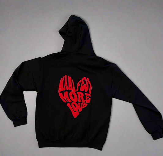 Manifest more love Hoodie